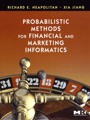 cover image of Probabilistic Methods for Financial and Marketing Informatics